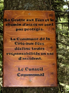 ... la commune de la Côte-aux-Fées décline toute responsabilité en cas d'accident...